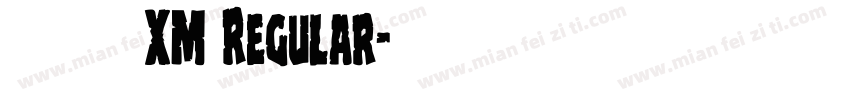 华文魏碑 XM Regular字体转换